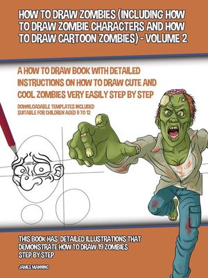 cover image of How to Draw Zombies (Including How to Draw Zombie Characters and How to Draw Cartoon Zombies)--Volume 2
